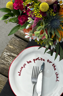 Statement Plate - 'Always be Polite to the Chef.'