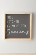 'This Kitchen Is Made For Dancing' Framed Sign, 20cm